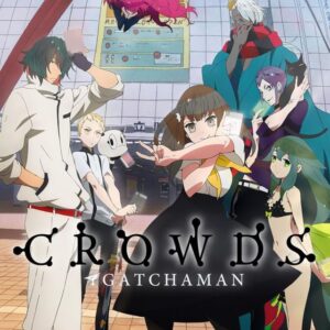 Gatchaman Crows